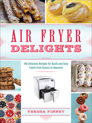 cover image of Air Fryer Delights